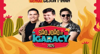 Waldonys, Allisin Vieira e Gilson Mania são as atrações da abertura do São João de Igaracy, nesta terça 